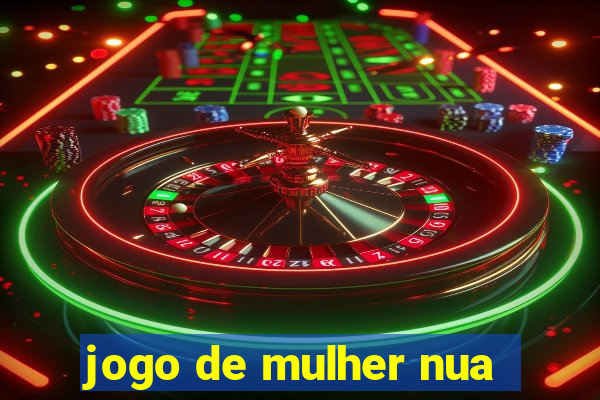 jogo de mulher nua